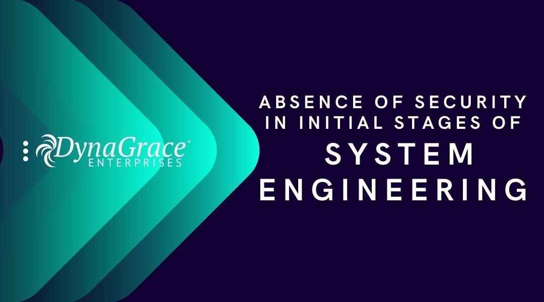 Absence of Security in System Engineering
